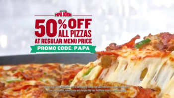 Papa John’s 50% Off Any Pizza Deal